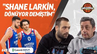 Fenerbahçe Beko - Anadolu Efes derbisi, Micic'ten kariyer rekoru | EuroLeague Basket Podcast #49