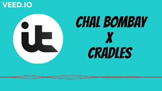 Chal Bombay X Cradles | Divine | Sub Urban | TikTok Famous Song | Indian Turbo