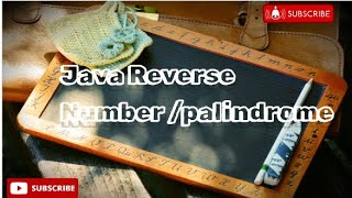 Reverse Number /Palindrome java program in tamil /Interview Program part5