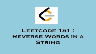 LeetCode 151: Reverse Words in a String (Python Code)