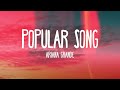 Ariana Grande - Popular Song (Full Song) (Audio)
