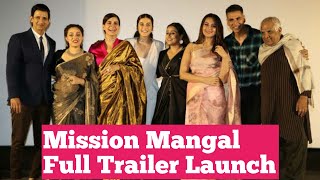 Mission Mangal Trailer Launch | Akshay Kumar | Vidya Balan | Sonakshi Sinha | Taapsee Pannu