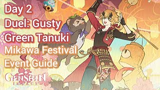 [V 5.4]Duel: Gusty Green Tanuki | Akitsu Harpastum Dreams Doubled | GENSHIN IMPACT