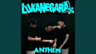 Lukanegara Anthem