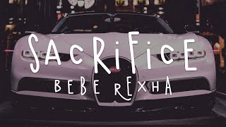 Sacrifice - Bebe Rexha (Lyrics Video) | 9CorE Club