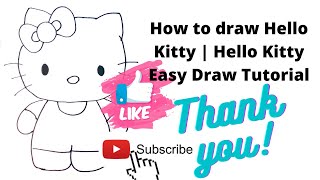 How to draw Hello Kitty | Hello Kitty Easy Draw Tutorial HOW TO DRAW CHARACTERS