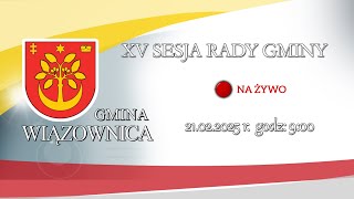 XV Sesja Rady Gminy Wiązownica