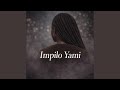 Impilo Yami