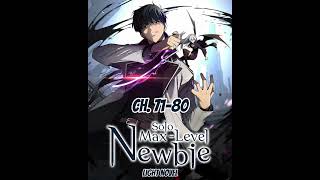 Solo Max-Level Newbie Light Novel audiobook- Chapters 71-80