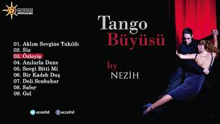 Özleyiş - Nezih (Tango Büyüsü)