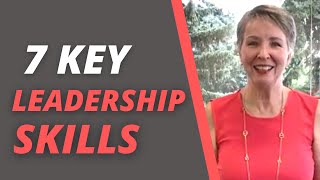 7 KEY Leadership Skills To Be A Better Leader