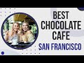 Chocolate Cafe in San Francisco