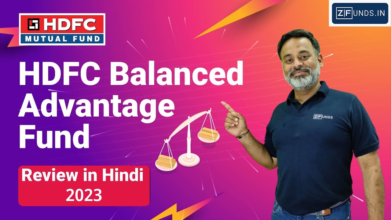 HDFC Balanced Advantage Fund 2024 | HDFC Mutual Fund | Balanced ...