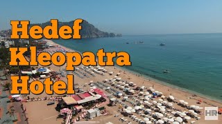 HEDEF KLEOPATRA HOTEL 4 * Alanya, Turkey 🇹🇷