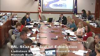 Michigan State Board of Education Meeting for September 11, 2018 - Morning Session
