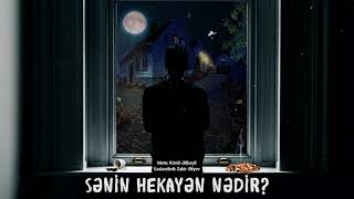 Sənin hekayən nədir? Şeir_Könül Əlibəyli