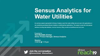 Reach 19 - Sensus Analytics For Water Utilities