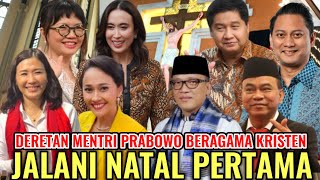 JALANI NATAL PERTAMA SEBAGAI MENTRI !! INILAH DERETAN MENTRI PRABOWO PENGANUT AGAMA KRISTEN