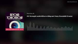 #21 Strategisk underhållsutveckling med Jenny Rosendahl (Scania)