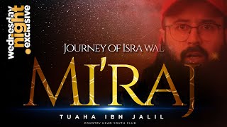 "Journey of Isra wal Mi'raj" | Tuaha ibn Jalil