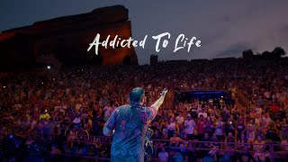 Kolohe Kai - Addicted to Life (Live at Red Rocks)