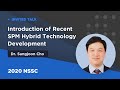 Introduction of Recent SPM Hybrid Technology Development | Sangjoon Cho | 2020NSSC