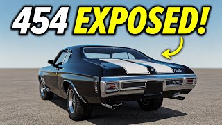 1970 Chevelle SS 454 LS6 EXPOSED - The 500+ HP Cover-Up