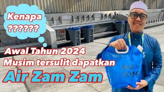 Musim tersulit dapatkan air Zam Zam di masjidil Haram | Rebutan dan umpet-umpetan