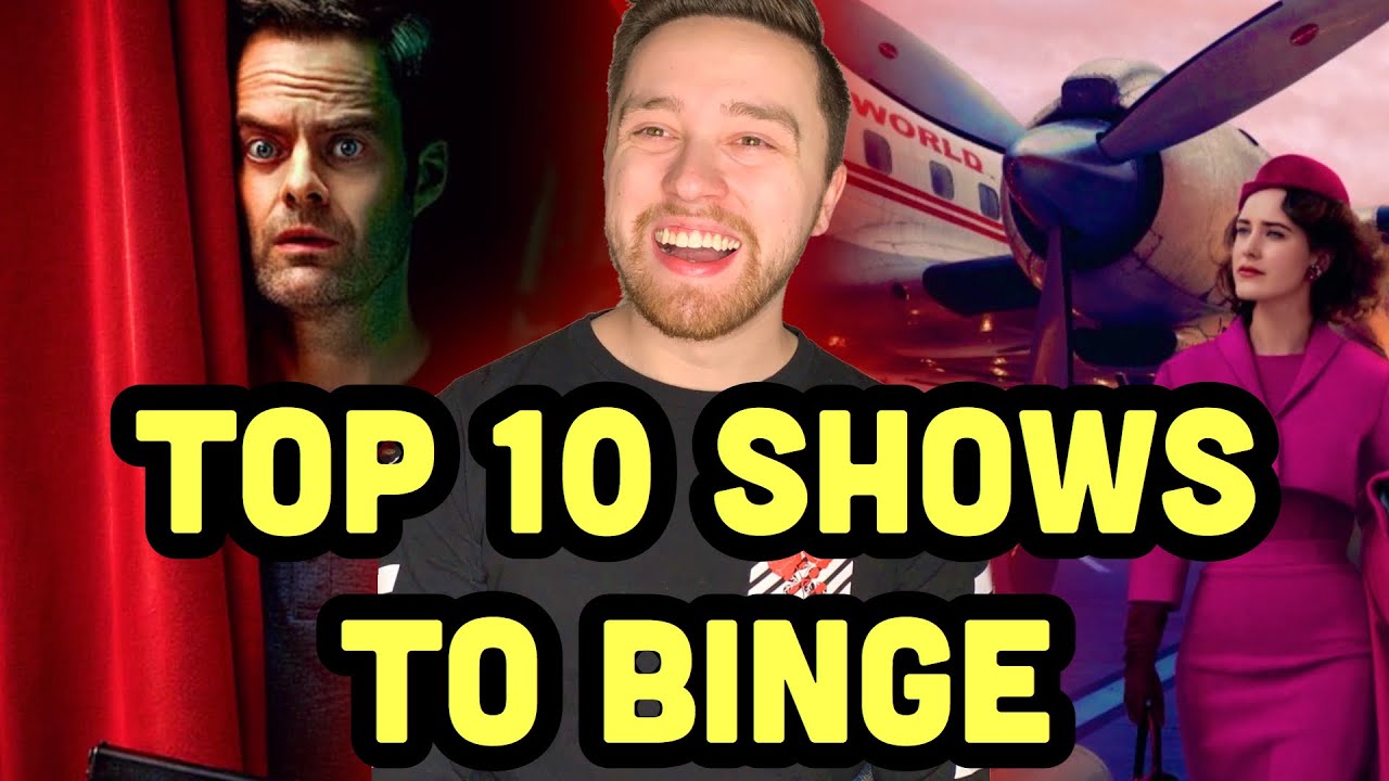 Top 10 Shows To Binge Watch - YouTube