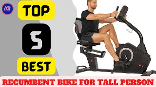 BEST RECUMBENT BIKE FOR TALL PERSON [ REVIEWS ] 2023