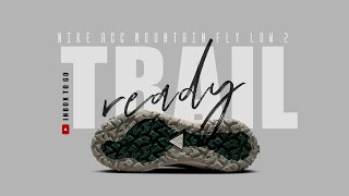 GREY AND GREEN 2024 Nike ACG Mountain Fly Low 2 DETAILED LOOK + PRICE INFORMATION