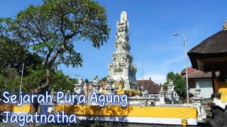 Sejarah Pura Agung Jagatnatha - Denpasar Bali, Pura terbesar di Denpasar Bali