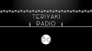 TERIYAKI RADIO＃８９