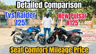 New Bajaj Pulsar N125 Vs Tvs Raider 125 Detailed Comparison || Review || Price Mileage Seat Comfort