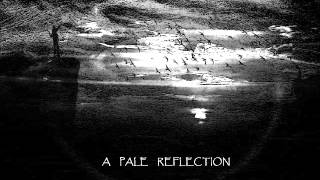 Sonus Mortis - A Pale Reflection (Atmospheric Death Doom Metal From Ireland)