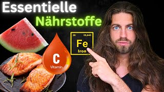 Essentielle Nährstoffe erklärt: Dein Schlüssel zu optimaler Gesundheit!