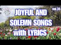 Joyful and Solemn Worship Songs with Lyrics v34 | Non-stop Christian Songs| JMCIM