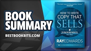 How to Write Copy That Sells by Ray Edwards | Book Summary