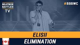 Elisii from Canada - Men Elimination - 5th Beatbox Battle World Championship