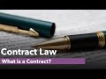 What is a Contract? - Contract Law