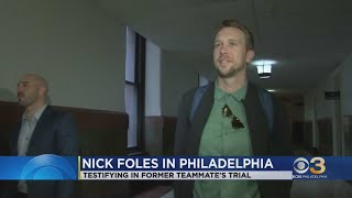 Former Eagles QB Nick Foles in Philly to testify in former teammate's trial