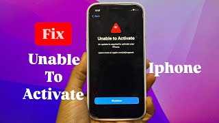 Easy Way To Fix iPhone Unable to Activate( 2025)