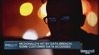 McDonald's latest company to be hit by a data breach