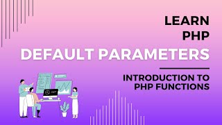 Default Parameters in PHP, Default Parameters in Functions, PHP on Codecademy PHP Default Arguments