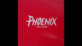 Phoenix - Too Young (Torisutan Extended)