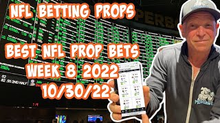 NFL Best Prop Bets Week 8 2022 Sunday 10/30/22 | 7 Free NFL Betting PROPS