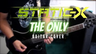Static-X - The Only (Guitar Cover)