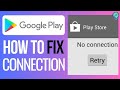 How to Fix No Internet Connection in Google Play Store (2024)