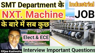 SMT Department के NXT Machine के बारे में सब कुछ ।। SMT Interview Questions ।। NXT Machine ।। RRjee