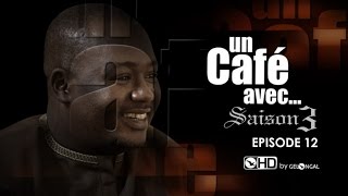 Un Café Avec...Saison3 - Episode N°12